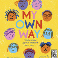 My Own Way: Celebrating Gender Freedom for Kids - Parkette.