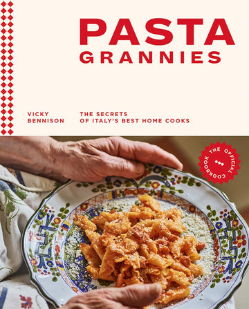 Pasta Grannies: The Secrets of Italy's Best Home Cooks - Parkette.