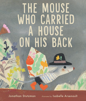 The Mouse Who Carried A House on His Back - Parkette.