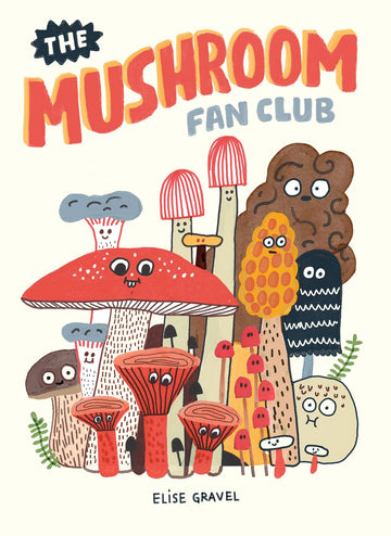 The Mushroom Fan Club - Parkette.