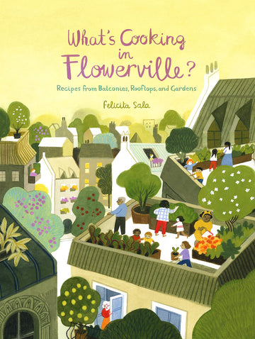 What's Cooking In Flowerville? Recipes from Garden, Balcony or Window Box - Parkette.